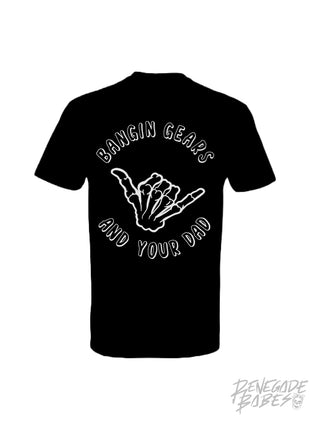 DAD- Bangin Gears T-Shirt