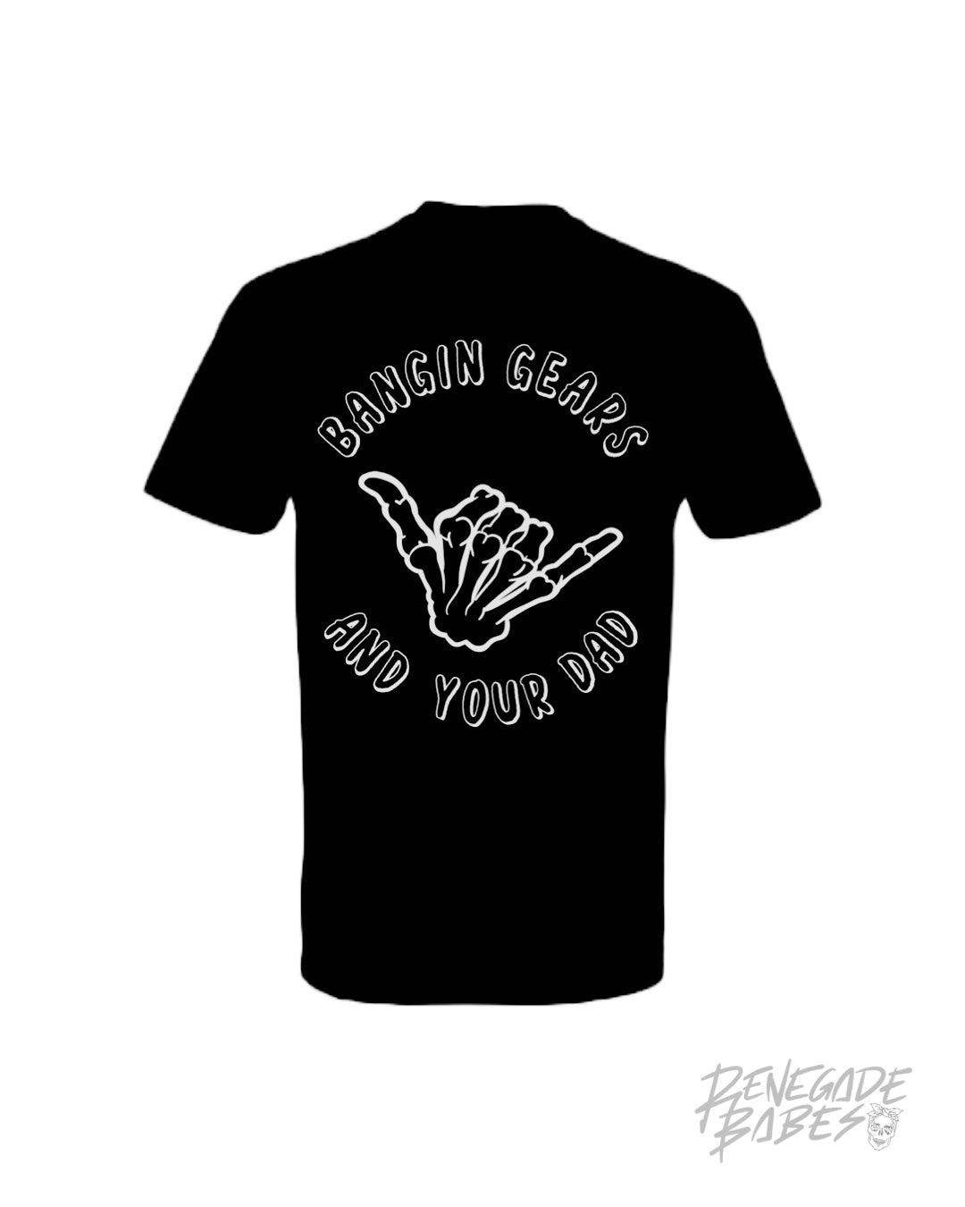 banging gears Bangin Gears and Your Dad T-Shirt XL