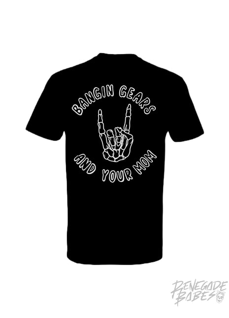 MOM- Bangin Gears T-Shirt