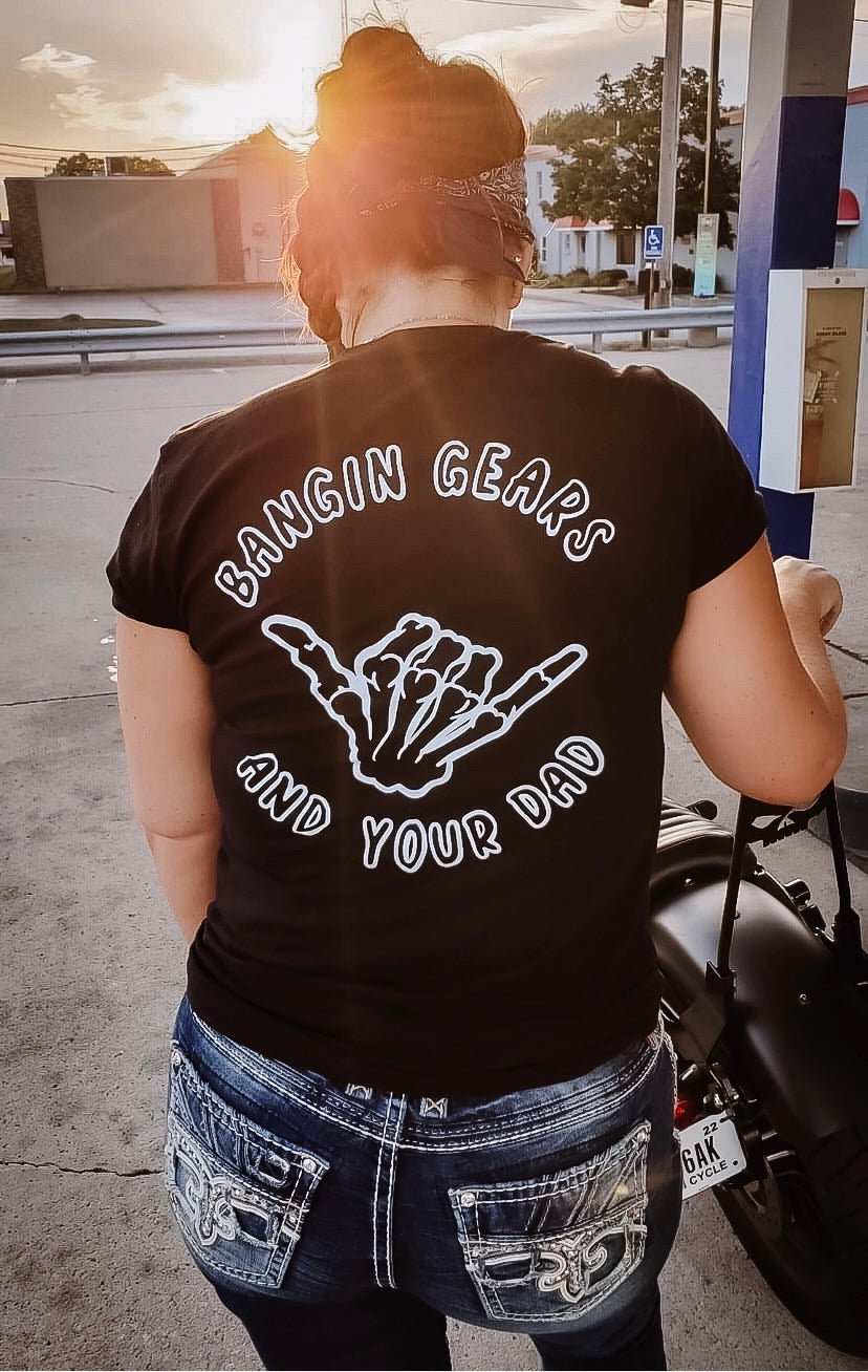banging gears Bangin Gears and Your Dad T-Shirt XL