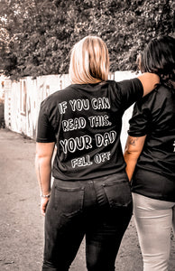 Your Dad Fell Off T-Shirt